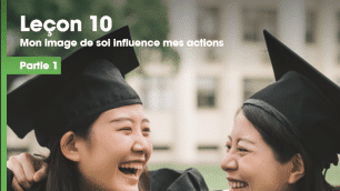 Mon image de soi influence mes actions
